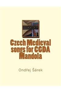 Czech Medieval songs for CGDA Mandola