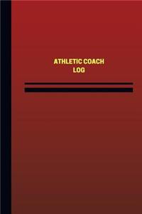 Athletic Coach Log (Logbook, Journal - 124 pages, 6 x 9 inches)