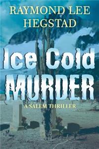 Ice Cold Murder