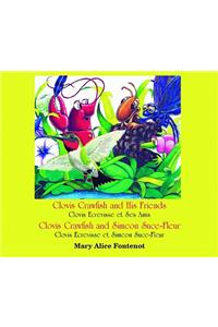 Clovis Crawfish and His Friends/Clovis Crawfish and Simeon Suce-Fleur