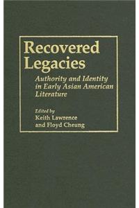 Recovered Legacies
