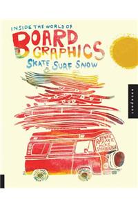 Inside the World of Board Graphics