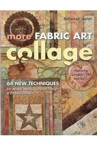 More Fabric Art Collage