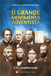 O Grande Movimento Adventista