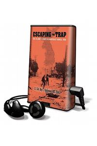 Escaping the Trap