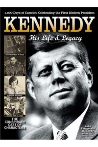 Kennedy: His Life and Legacy