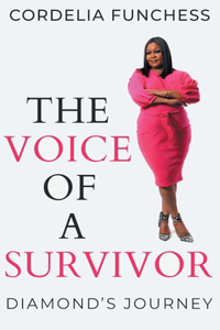 The Voice of A Survivor