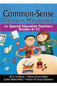 Common-Sense Classroom Management