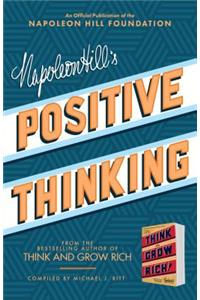 Napoleon Hill's Positive Thinking