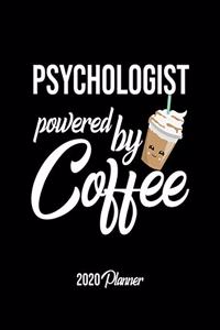 Psychologist Powered By Coffee 2020 Planner