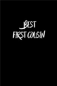 Best First cousin Journal Gift
