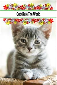 Cats Rule The World
