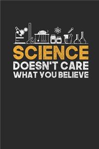 Science Doesn't Care What You Believe