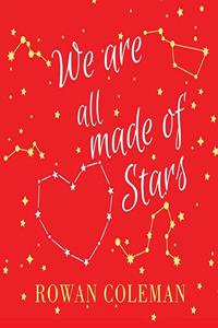 We Are All Made of Stars Lib/E