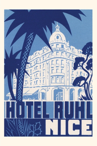 Vintage Journal Hotel Ruhl, Nice, France