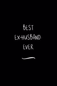 Best Ex-Husband. Ever
