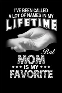 Mom is my favorite