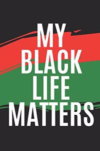 My Black Life Matters