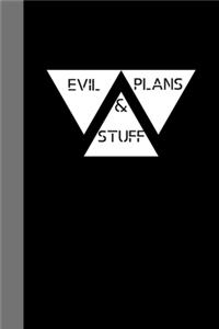 Evil plans and stuff