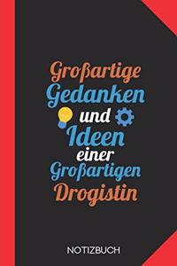 Großartige Gedanken einer Drogistin