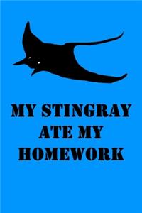 My Stingray Ate My Homework