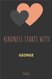 Kindness Starts With GEORGE Journal