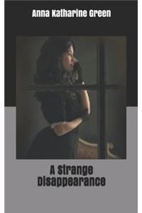 A Strange Disappearance