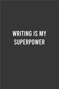 Writing is My Superpower