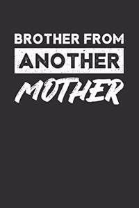 Brother From Another Mother