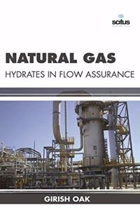 Natural Gas Hydrates in Flow Assurance