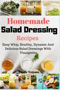 Homemade Salad Dressing Recipes