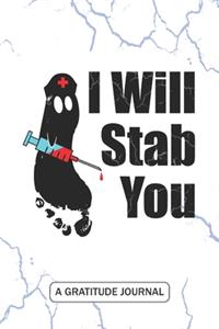 I Will Stab You - A Gratitude Journal