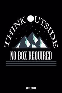 Think Outside No Box Required Notebook