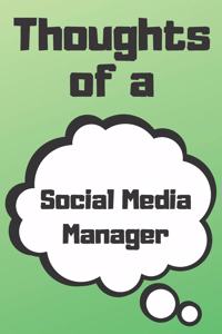 Thoughts of a Social Media Manager