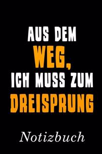 Aus Dem Weg Ich Muss Zum Dreisprung Notizbuch