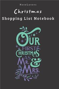 Our First Christmas As Mr. & Mrs - Christmas Shopping List Notebook
