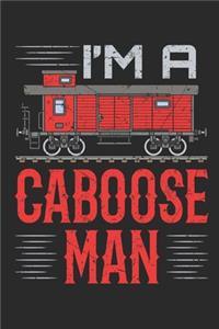 I'm a Caboose Man