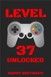 Level 37 Unlocked Happy Birthday!