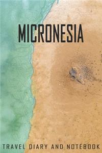 Micronesia Travel Diary and Notebook