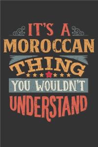 It's A Moroccan Thing You Wouldn't Understand