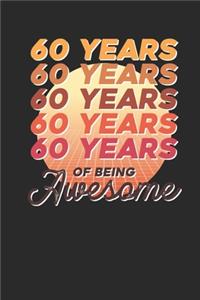 60 Years Of Being Awesome