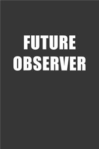 Future Observer Notebook