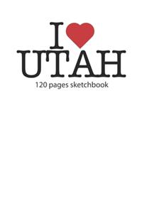 I love Utah