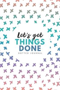 Let's Get Things Done Dotted Journal