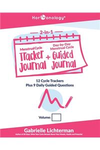 Hormonology(R) 2-in-1 Menstrual Cycle Tracker + Day-By-Day Guided Journal