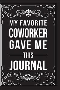My Favorite Coworker Gave Me This Journal