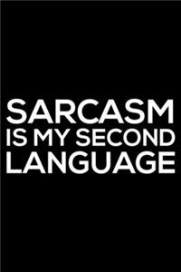 Sarcasm Is My Second Language