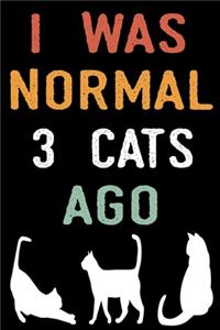 I Was Normal 3 Cats Ago