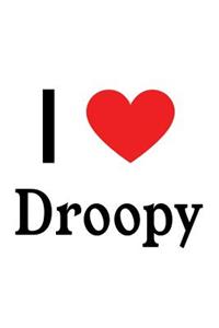I Love Droopy: Droopy Designer Notebook