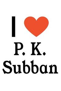 I Love P.K. Subban: P.K. Subban Designer Notebook